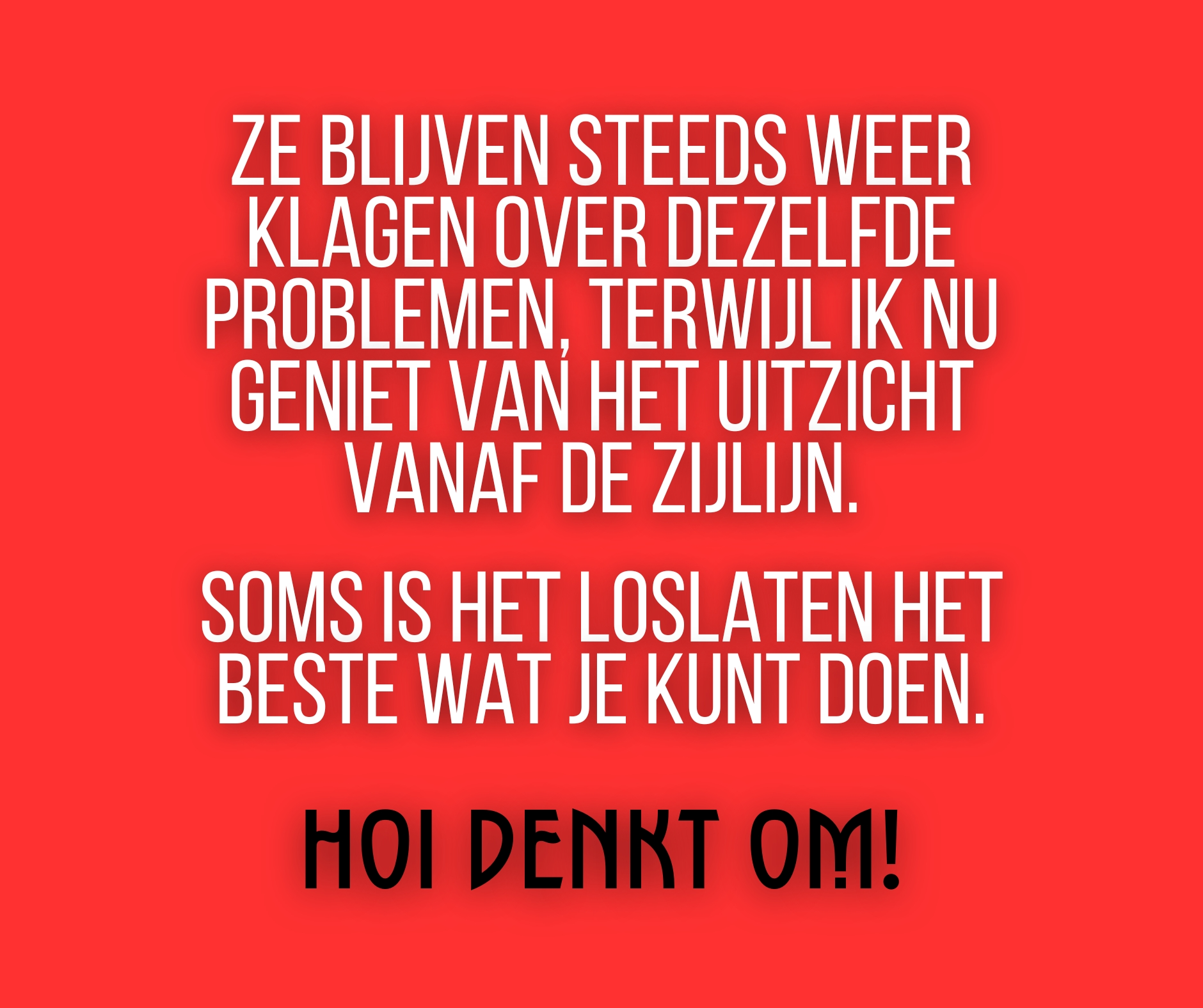 Lees meer over het artikel Bij mij niet (meer) komen klagen…